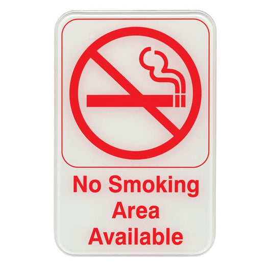 No Smoking Area Available Sign - 6 x 9
